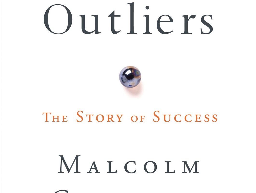 Book: Outliers: The Story of Success