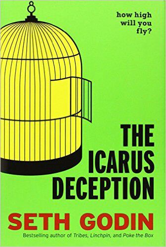 Book: The Icarus Deception by Seth Godin