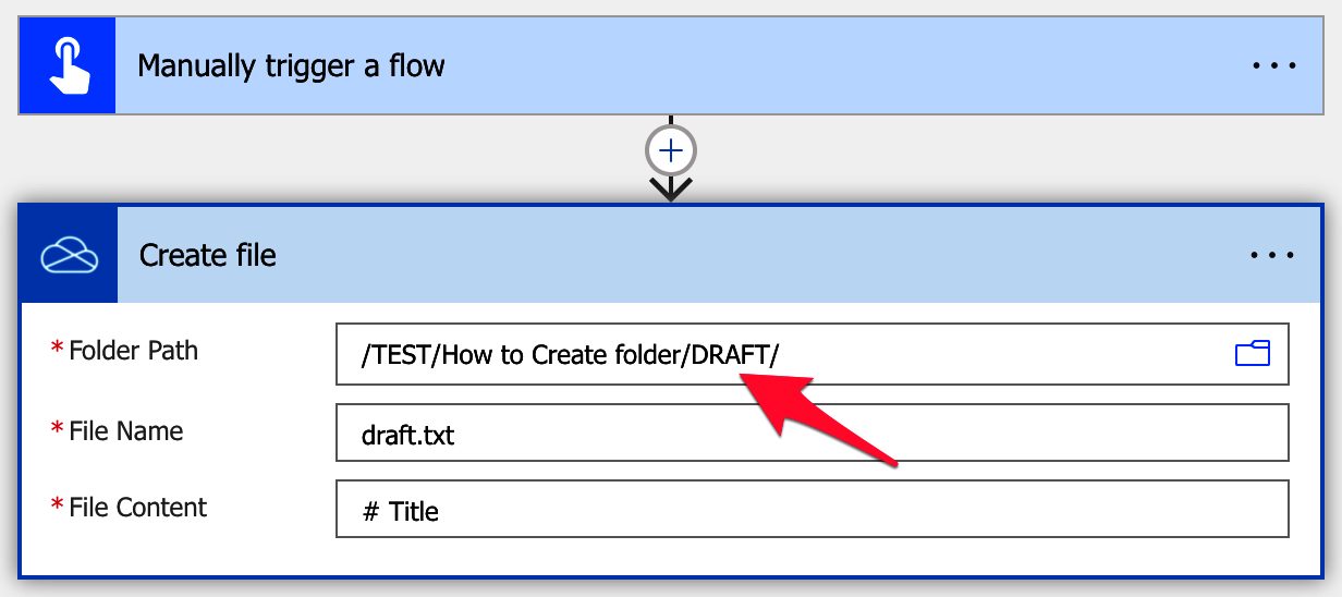 The "create file" action in Power Automate pointing to the folder that we want to create.